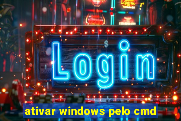 ativar windows pelo cmd